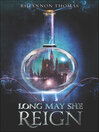 Cover image for Long May She Reign